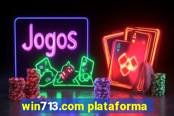 win713.com plataforma